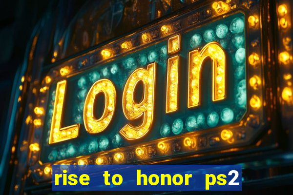 rise to honor ps2 iso pt br